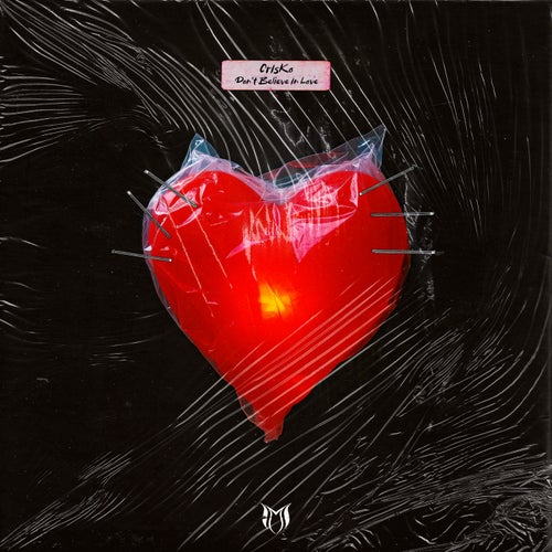  CrIsKo - Don't Believe In Love (2025) 