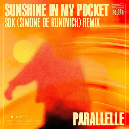 Sunshine In My Pocket (SDK Remix)