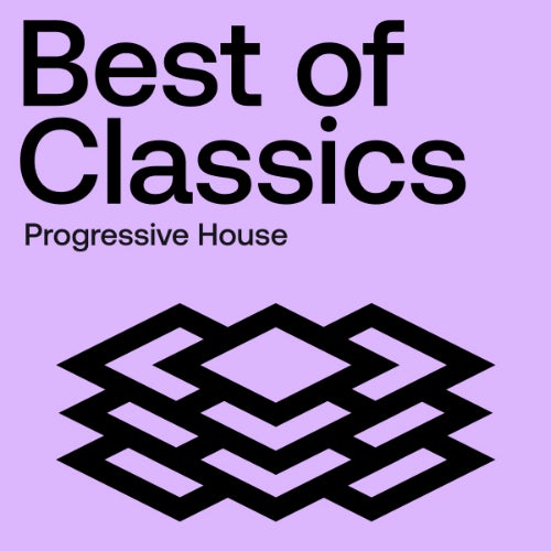 Best Of Classics: Progressive House