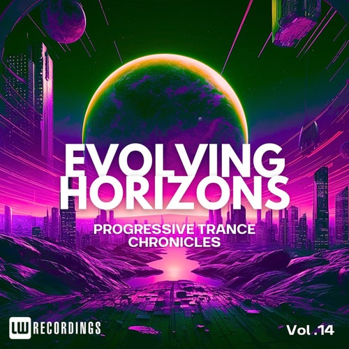 Evolving Horizons Progressive Trance Chronicles, Vol. 14 [LWEVHORIZONS14] - LW Recordings (Trance (Main Floor)) Album Cover