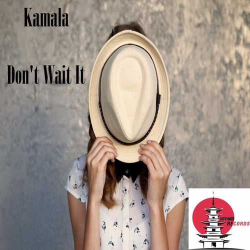 Don't Wait It