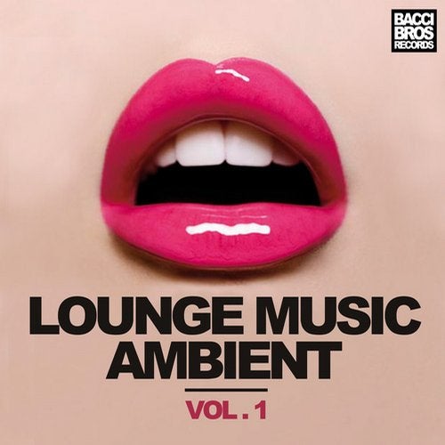 Lounge Music Ambient - Vol. 1