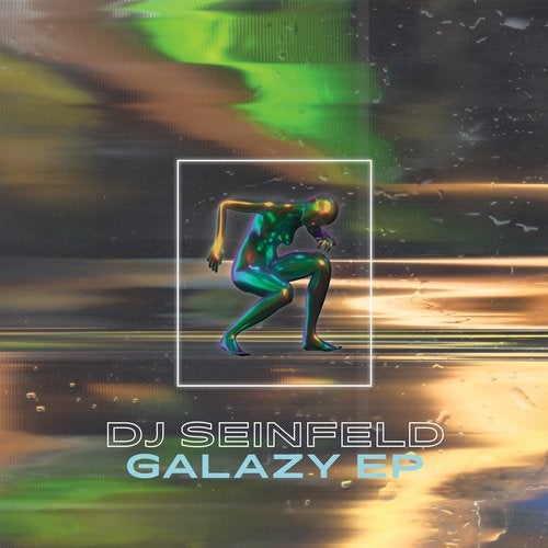 DJ Seinfeld - Galazy 2019 [EP]