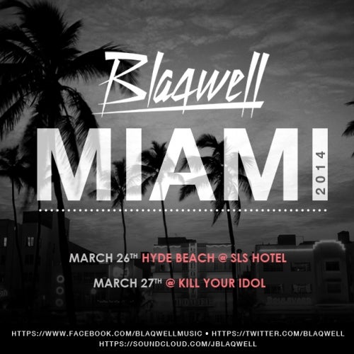 BLAQWELL - MIAMI 2014 CHART