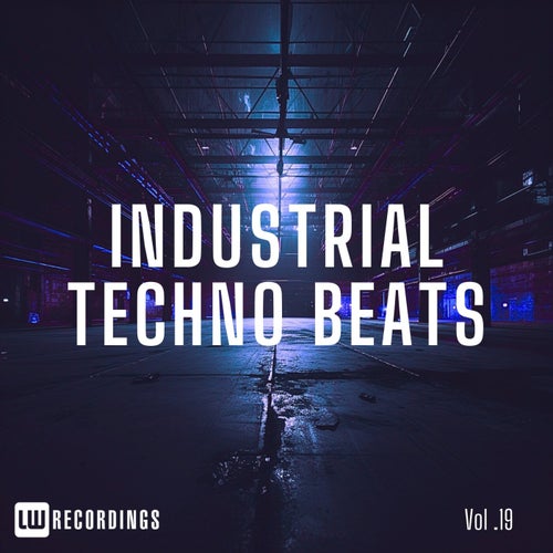 Industrial Techno Beats, Vol. 19