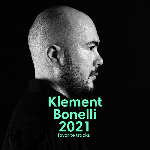 Klement Bonelli 2021 Favorite tracks