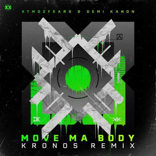 Move Ma Body - Kronos Remix