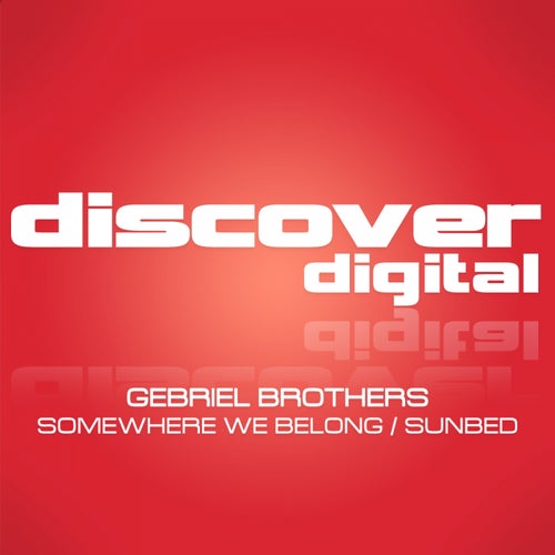 Somewhere We Belong / Sunbed