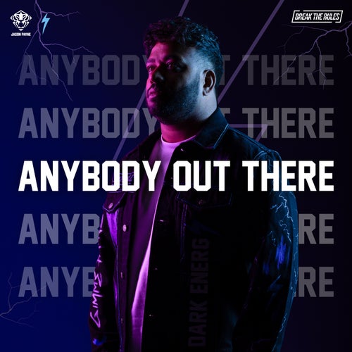 ANYBODY OUT THERE
