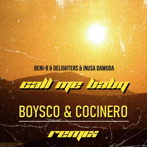 Call Me Baby (Boysco & Cocinero Remix)
