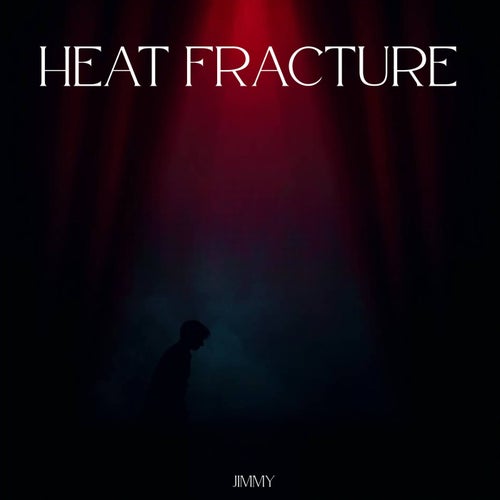 Heat Fracture