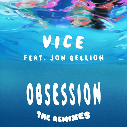 Obsession (feat. Jon Bellion) (The Remixes)