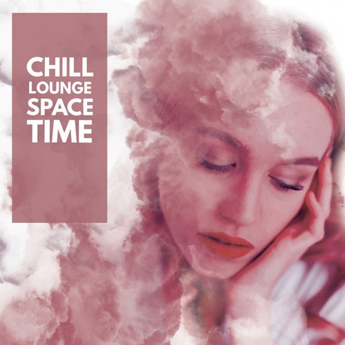 Chill Lounge Space Time