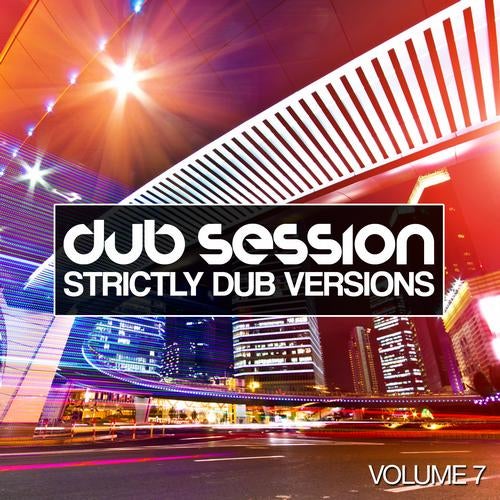 Dub Session Volume 7 - Strictly Dub Versions