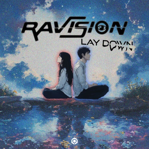  Ravision - Lay Down (2025) 