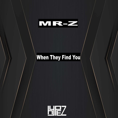 When They Find You