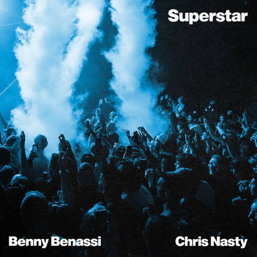  Benny Benassi & Chris Nasty - Superstar (2026) 