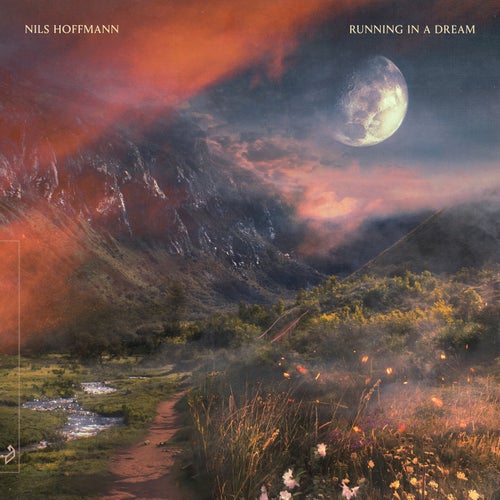  Nils Hoffmann & Dustin Tebbutt - Running In A Dream (2024) 