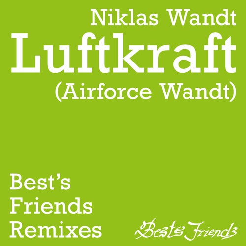 Niklas Wandt - Luftkraft (airforce Wandt) (Remixes)