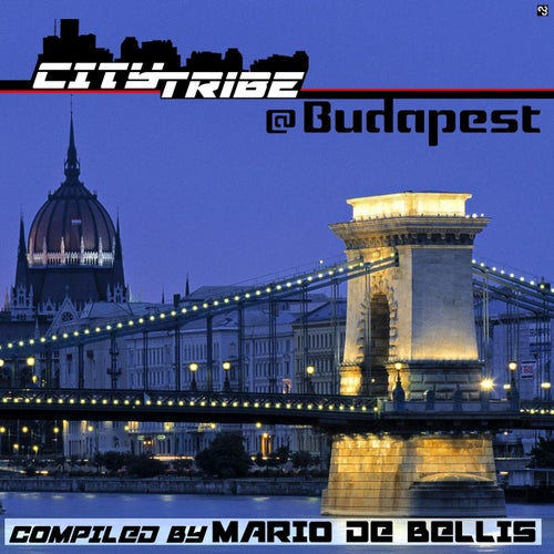City Tribe @ Budapest (Compiled by Mario De Bellis)