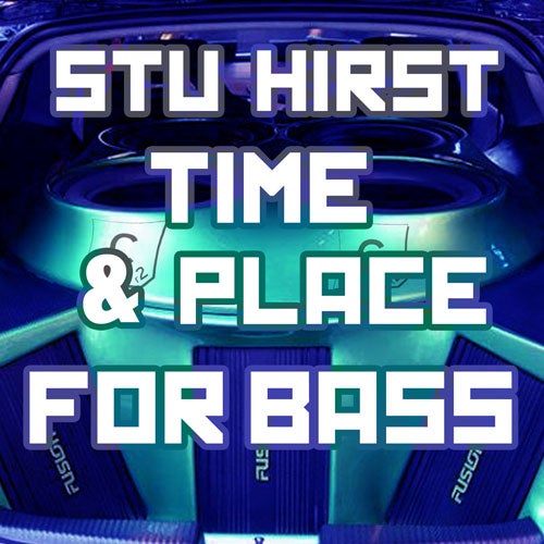Time & Place For Bass