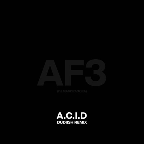 A.C.I.D (Dudiish Remix)