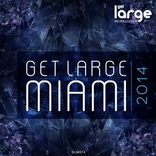 Get Large Miami 2014