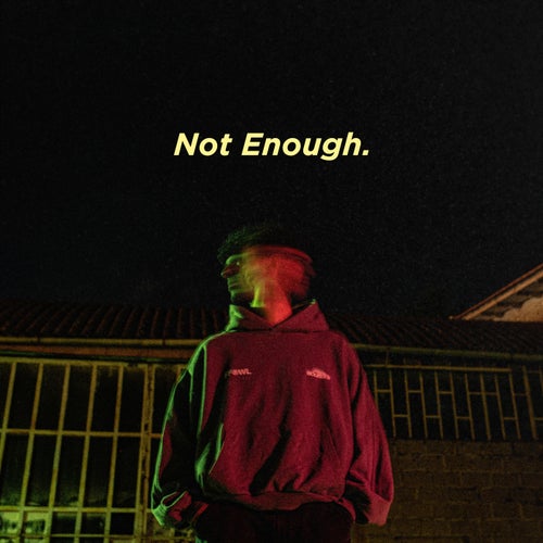 Not Enough.