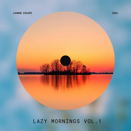 Lazy Mornings, Vol. 1 (Saxophone Lounge)