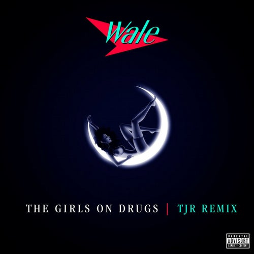 The Girls on Drugs (TJR Remix)