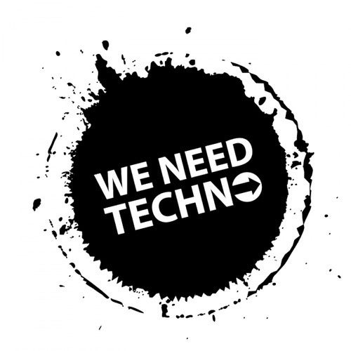 We Need Techno