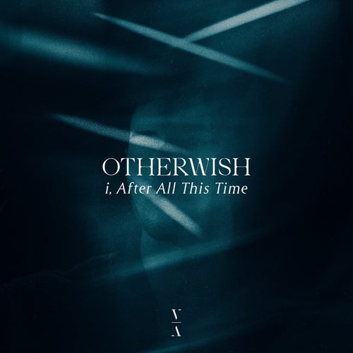  Otherwish - i, After All This Time (2023) 