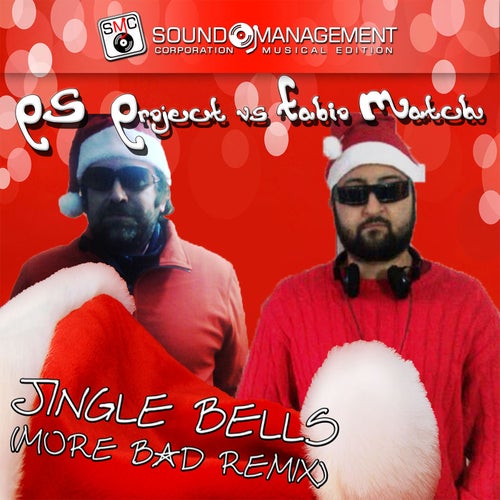 Jingle Bells - More Bad Remix