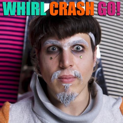 Whirl Crash Go!