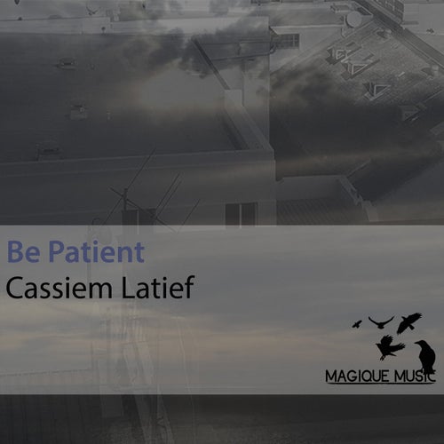 Be Patient