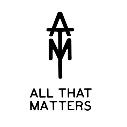 All That Matters