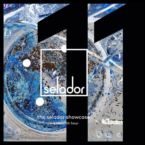 The Selador Showcase - The Eleventh Hour