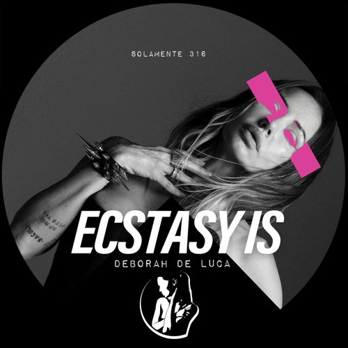 ECSTASY IS