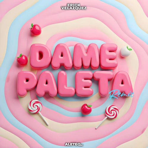 Dame Paleta (Remix)