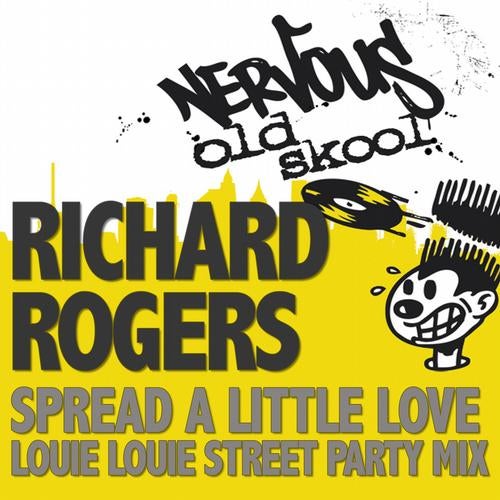 Spread A Little Love - Louie Louie Street Party Mix