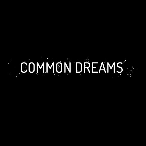 Common Dreams