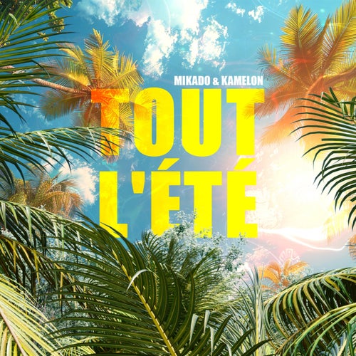 Tout l'été