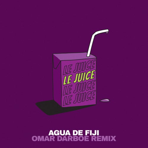Agua De Fiji (Omar Darboe Remix)
