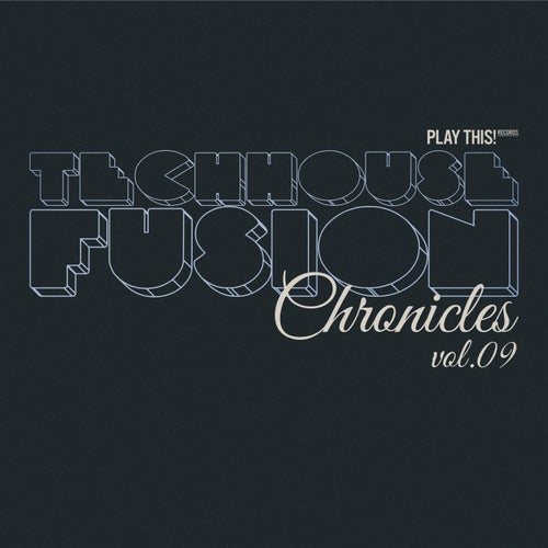 TechHouse Fusion Chronicles, Vol.09