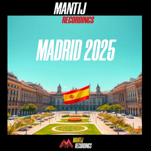 Mantij Recordings Madrid 2025