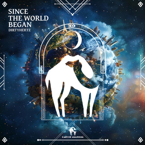 Since the World Began