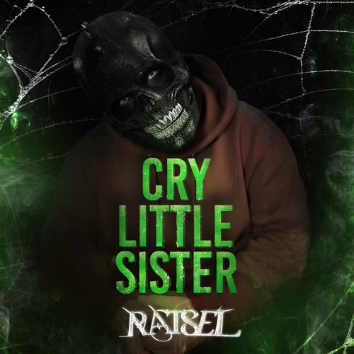 CRY LITTLE SISTER