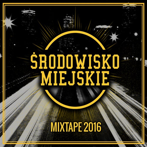 Środowisko Miejskie Mixtape