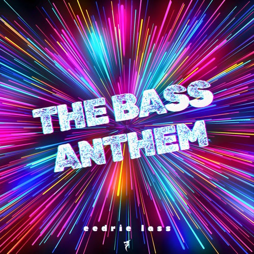 The Bass Anthem