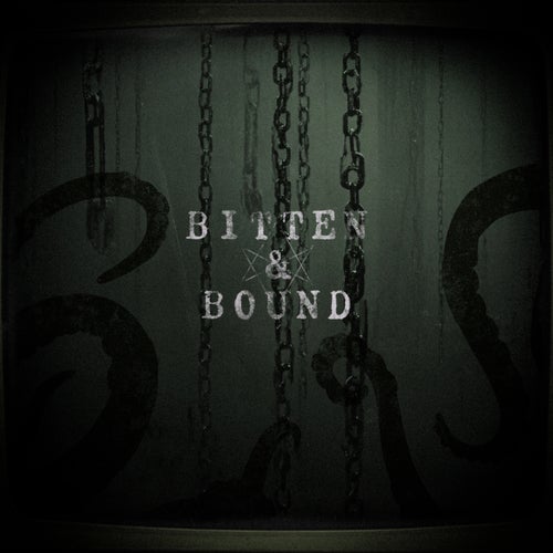Bitten & Bound